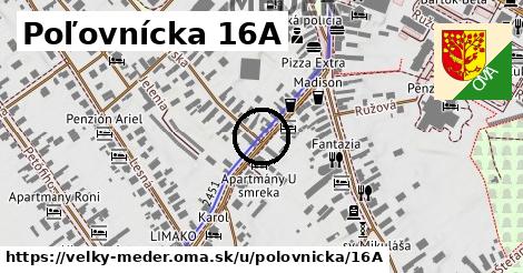 Poľovnícka 16A, Veľký Meder