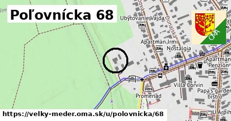 Poľovnícka 68, Veľký Meder