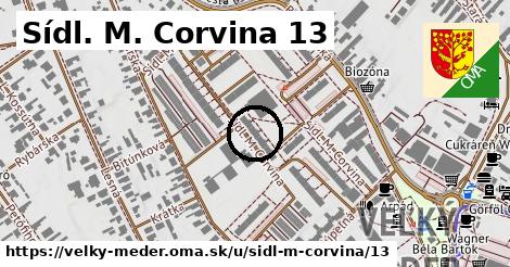 Sídl. M. Corvina 13, Veľký Meder