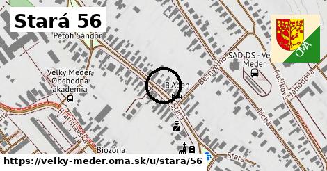 Stará 56, Veľký Meder