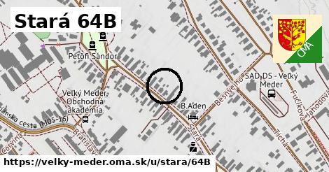 Stará 64B, Veľký Meder