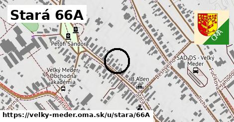 Stará 66A, Veľký Meder