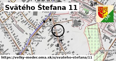 Svätého Štefana 11, Veľký Meder