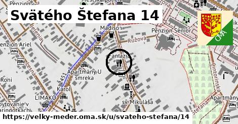 Svätého Štefana 14, Veľký Meder