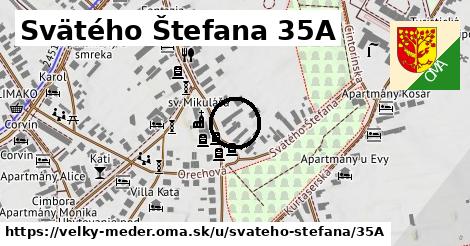 Svätého Štefana 35A, Veľký Meder