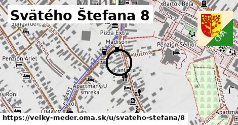 Svätého Štefana 8, Veľký Meder