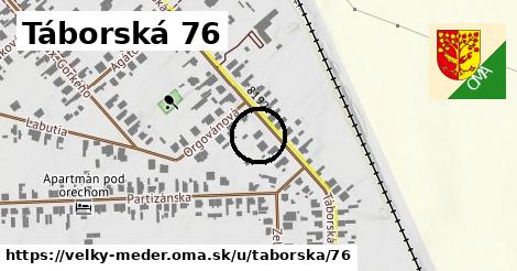 Táborská 76, Veľký Meder