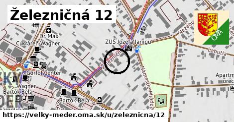 Železničná 12, Veľký Meder