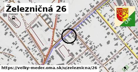 Železničná 26, Veľký Meder