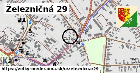 Železničná 29, Veľký Meder