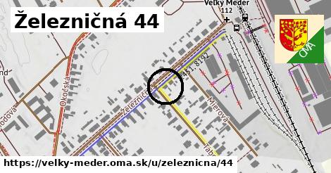 Železničná 44, Veľký Meder