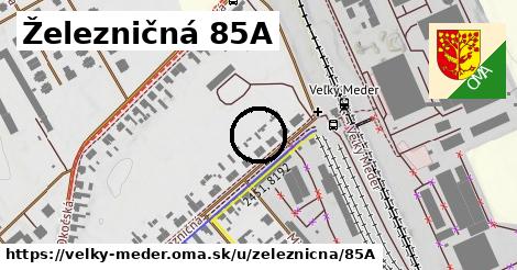 Železničná 85A, Veľký Meder