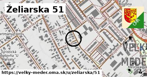 Želiarska 51, Veľký Meder