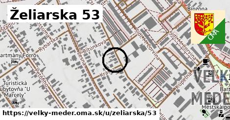 Želiarska 53, Veľký Meder