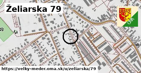 Želiarska 79, Veľký Meder