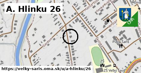 A. Hlinku 26, Veľký Šariš