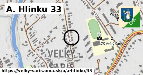 A. Hlinku 33, Veľký Šariš