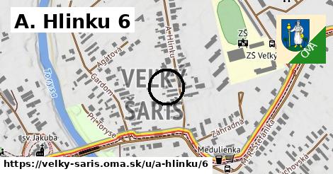 A. Hlinku 6, Veľký Šariš