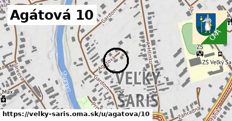 Agátová 10, Veľký Šariš