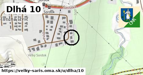 Dlhá 10, Veľký Šariš
