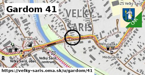 Gardom 41, Veľký Šariš