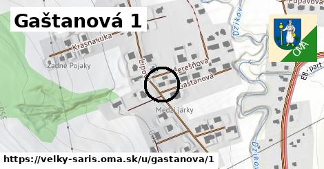 Gaštanová 1, Veľký Šariš