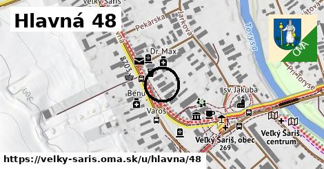 Hlavná 48, Veľký Šariš