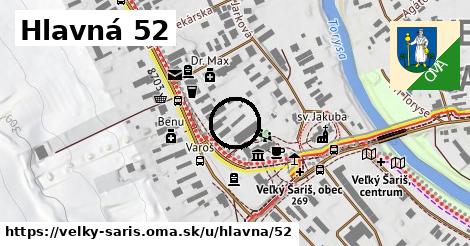 Hlavná 52, Veľký Šariš