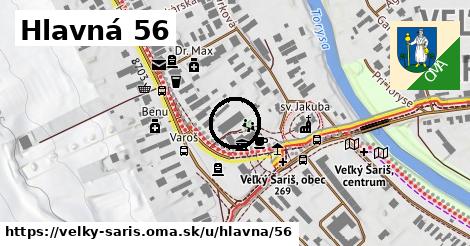 Hlavná 56, Veľký Šariš