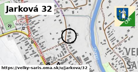 Jarková 32, Veľký Šariš