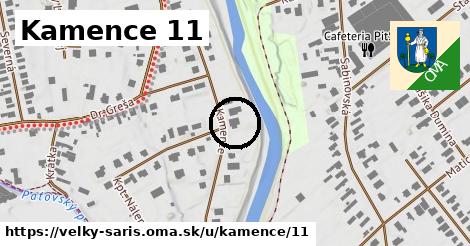 Kamence 11, Veľký Šariš