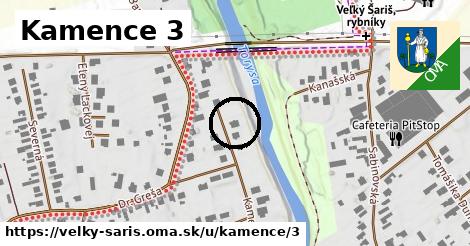 Kamence 3, Veľký Šariš