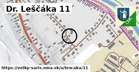 Dr. Leščáka 11, Veľký Šariš