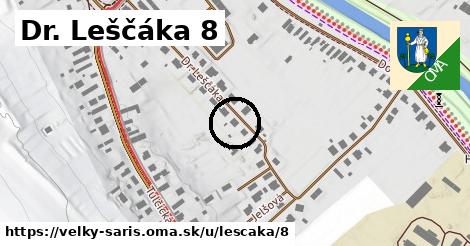 Dr. Leščáka 8, Veľký Šariš