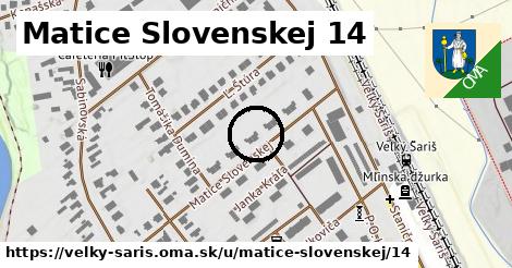 Matice Slovenskej 14, Veľký Šariš