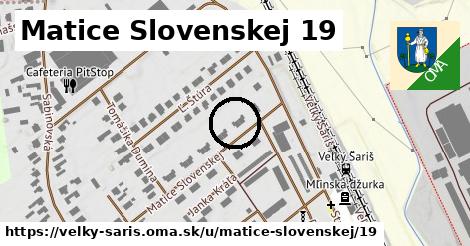 Matice Slovenskej 19, Veľký Šariš