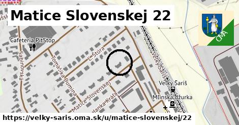 Matice Slovenskej 22, Veľký Šariš