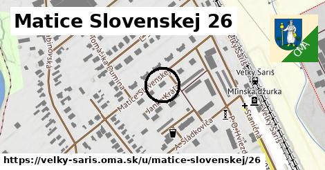 Matice Slovenskej 26, Veľký Šariš