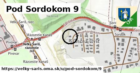 Pod Sordokom 9, Veľký Šariš