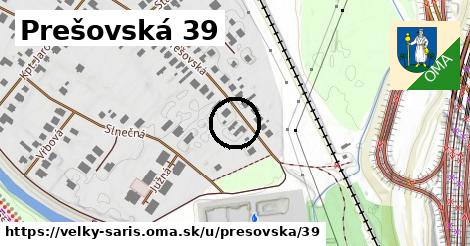 Prešovská 39, Veľký Šariš