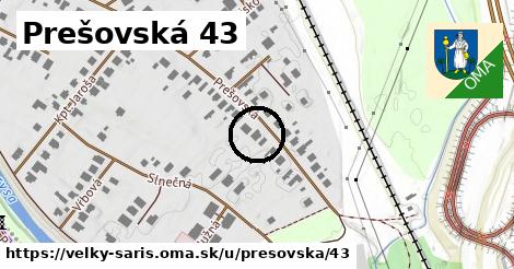 Prešovská 43, Veľký Šariš