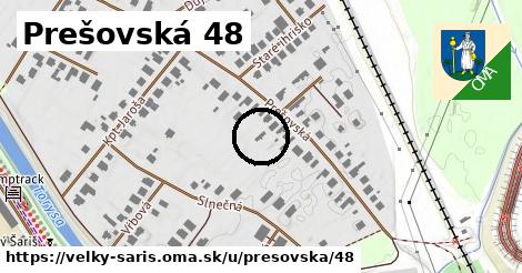 Prešovská 48, Veľký Šariš