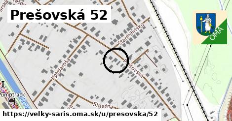 Prešovská 52, Veľký Šariš