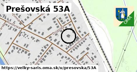 Prešovská 53A, Veľký Šariš