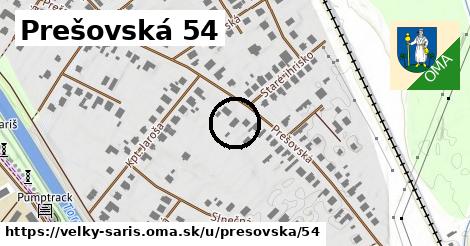 Prešovská 54, Veľký Šariš