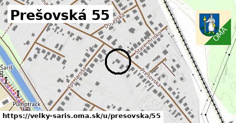 Prešovská 55, Veľký Šariš