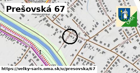 Prešovská 67, Veľký Šariš