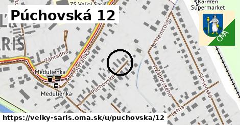 Púchovská 12, Veľký Šariš