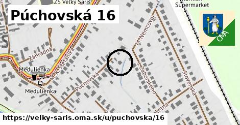 Púchovská 16, Veľký Šariš