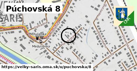 Púchovská 8, Veľký Šariš